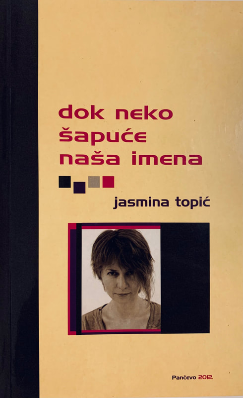 Dok neko šapuće naša imena / While Someone is Whispering out Our Names